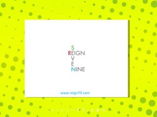 www.reign79.com 