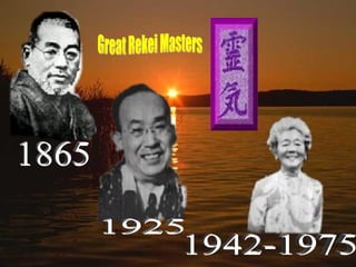 1865 1925 1942-1975 Great Rekei Masters 