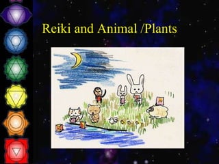 Reiki and Animal /Plants 