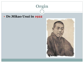 Orgin 
 Dr.Mikao Usui in 1922 
 