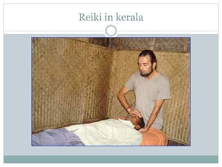 Reiki in kerala 
 