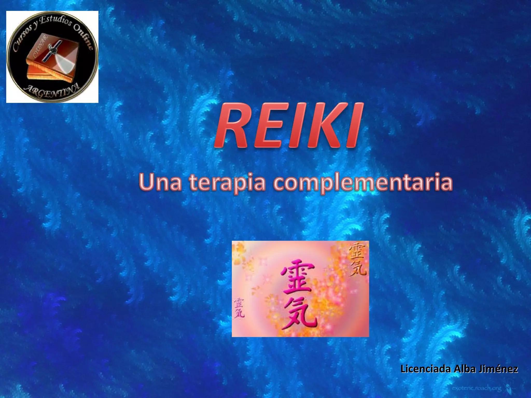 Reiki, Generalidades que todos debemos saber. | PPT