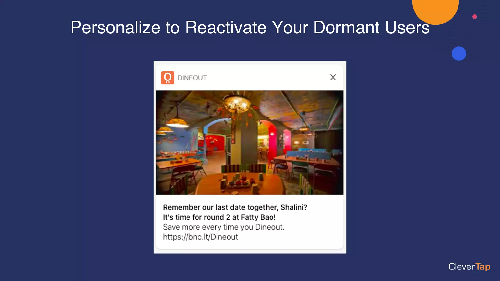 Personalize to Reactivate Your Dormant Users
 