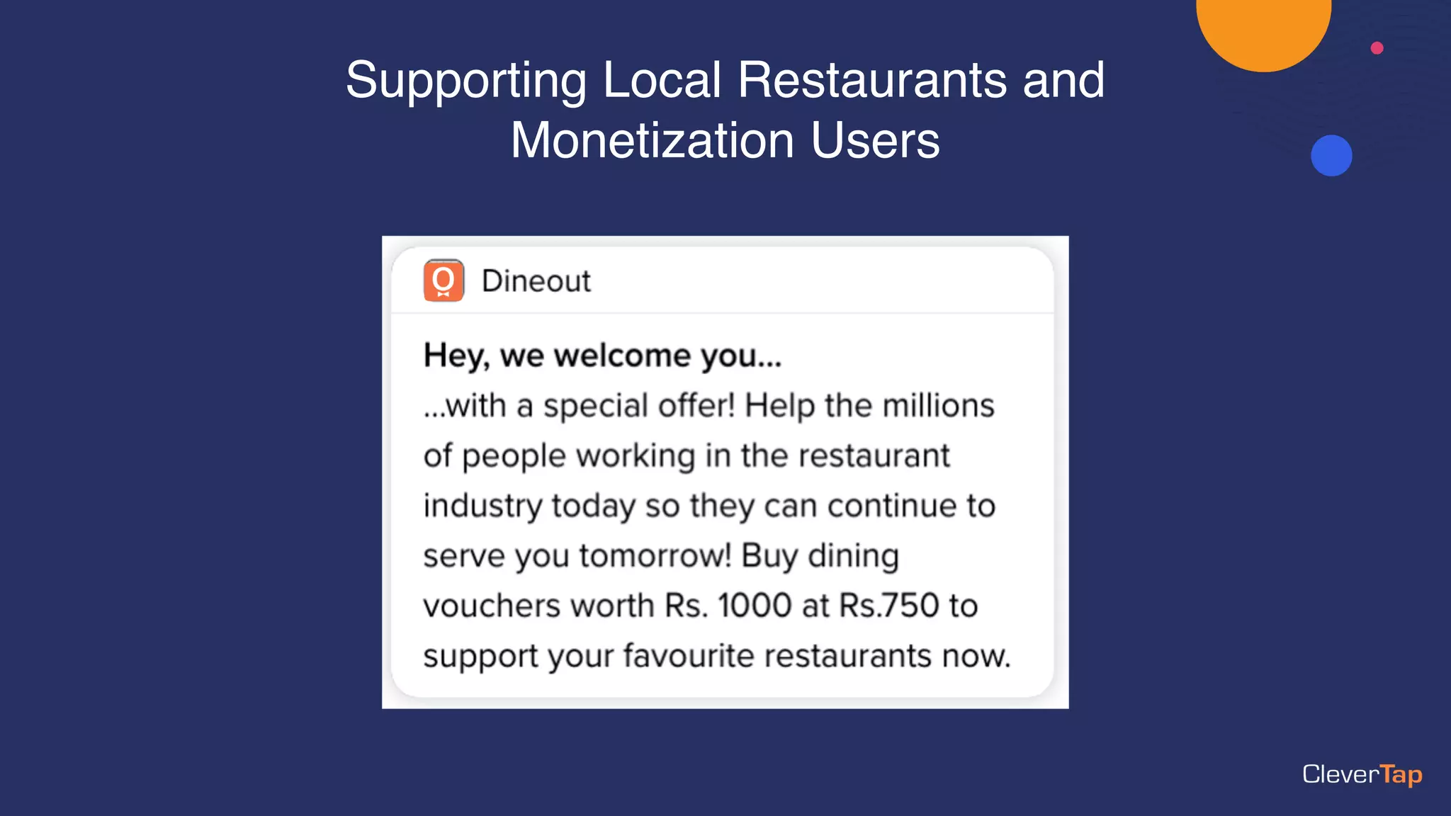 Supporting Local Restaurants and
Monetization Users
 