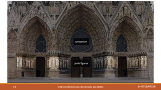PRESENTATION ON CATHEDRAL DE REIMS By 075BAR03815
 