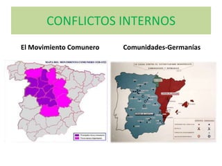 CONFLICTOS INTERNOS
El Movimiento Comunero Comunidades-Germanías
 