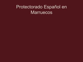 Protectorado Español en
Marruecos

 