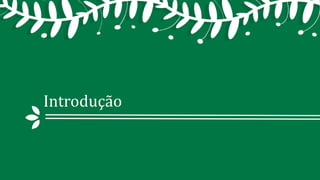 Introdução
 