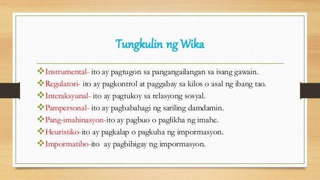 Tungkulin Ng Wika At Halimbawa