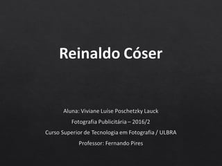 Reinaldo Cóser