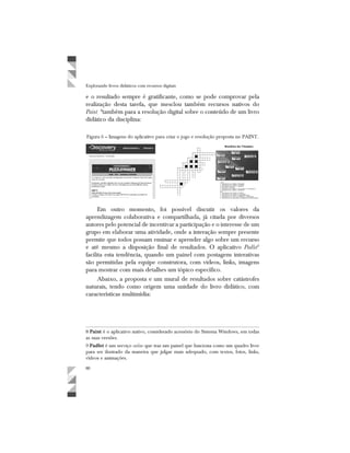 Explorando livros didáticos com recursos digitais
Paint
Padlet9
Paint
9 Padlet online
 