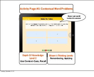 Activity Page #5: Contextual Word Problems
Know real-world
context to answer

Depth Of Knowledge
Level 2
Use Context-Cues,...