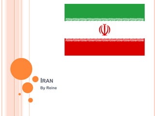 IRAN
By Reine

 