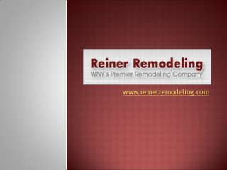 www.reinerremodeling.com

 