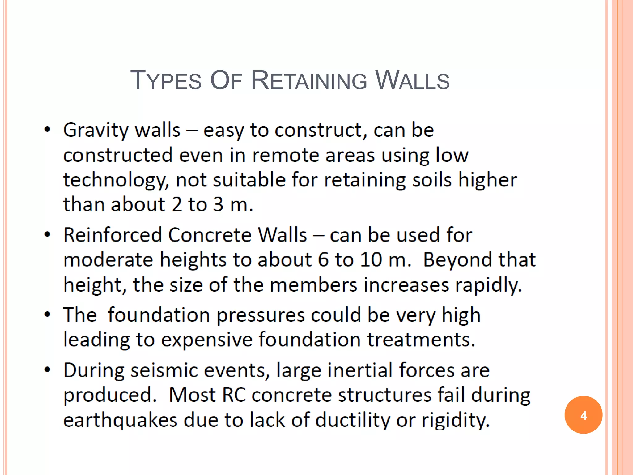 TYPES OF RETAINING WALLS
4
 