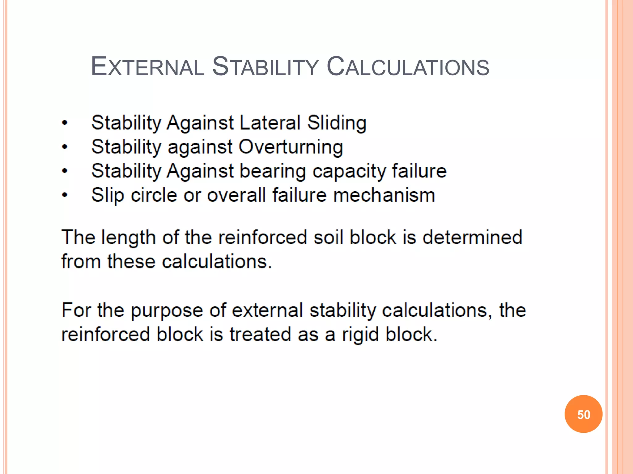 EXTERNAL STABILITY CALCULATIONS
50
 
