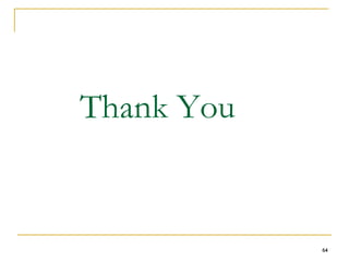 64
64
Thank You
64
 