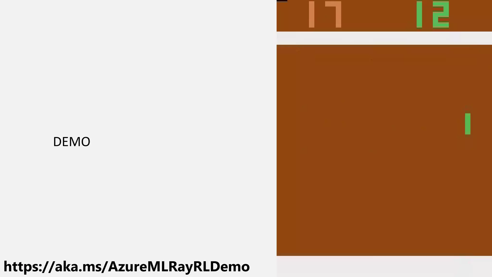 28
DEMO
https://aka.ms/AzureMLRayRLDemo
 