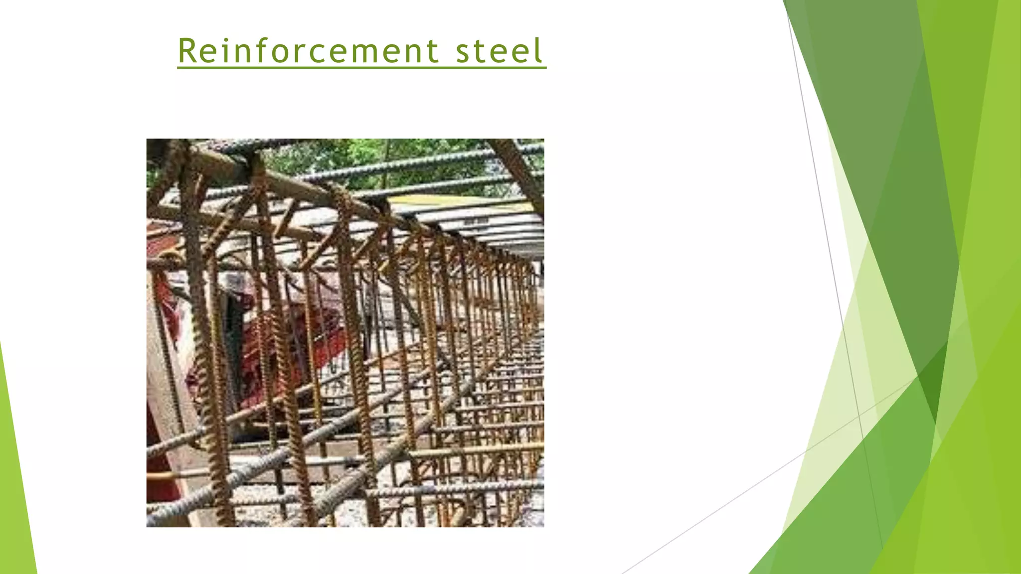 Reinforcement steel
 