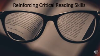 Reinforcing Critical Reading Skills
 