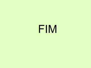 FIM
 