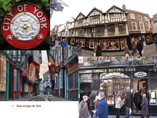Ruas antigas de York 