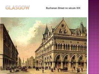 Buchanan Street no século XIX 