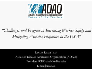 Reinstein XX World Congress: “Challenges and Progress in Increasing Worker Safety and Mitigating Asbestos Exposure in the USA” 