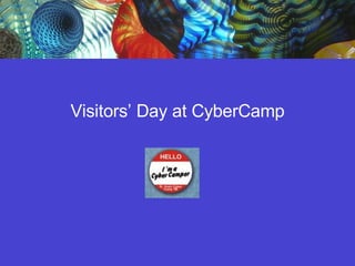 Visitors’ Day at CyberCamp 