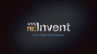 2014 Night Event Report 
 