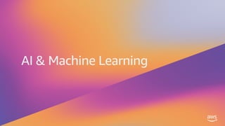 AI & Machine Learning
 