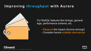 DAT304_Amazon Aurora Performance Optimization with MySQL | PPTX
