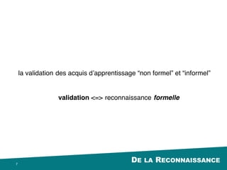 LES OUTILS DE LA RECONNAISSANCE
UNE VISION DU EPORTFOLIO
Retour	sur	une	présentation	de	2009	
 