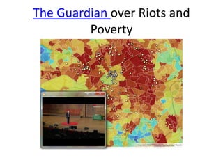 The Guardian over Riots and
Poverty
 