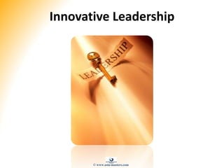 Innovative Leadership
© www.asia-masters.com
 