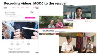 Recording videos: MOOC to the rescue!
 