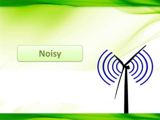 Noisy