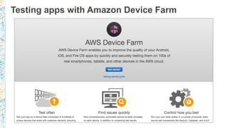 Testing apps with Amazon Device Farm
 