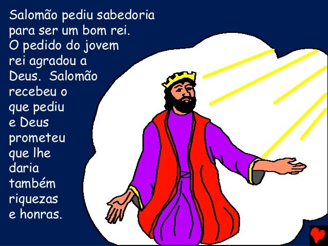 Resultado de imagem para Salomão pediu a Deus a sabedoria