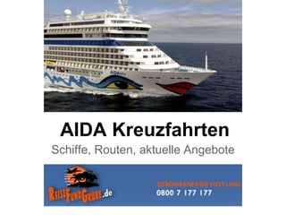 AIDA Kreuzfahrten
Schiffe, Routen, aktuelle Angebote
 