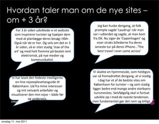 Hvordan taler man om de nye sites –
   om + 3 år?
                                                                        ...