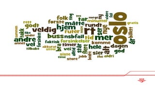 - målKundeserviceØke graden av service Synliggjøre vanlige spørsmål MarkedsføringSkape reiselyst Forbedre og styrke Color Lines omdømmeSalgKonvertere Facebook-medlemmer gjennom salgsutløsende aktiviteterKonvertere Facebook-relasjonen over til Color Club der vi eier relasjonen og i enda større grad kan drive målrettet påvirkning og kommunikasjon