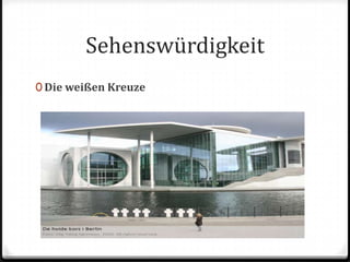 SehenswürdigkeitDie weißen Kreuze