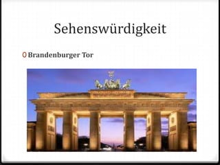 SehenswürdigkeitBrandenburger Tor