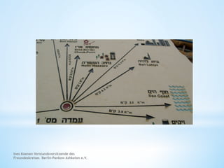 Ines Koenen Vorstandsvorsitzende des
Freundeskreises Berlin-Pankow Ashkelon e.V.
 
