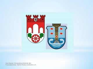 Ines Koenen Vorstandsvorsitzende des
Freundeskreises Berlin-Pankow Ashkelon e.V.
 