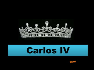 Carlos IV
 