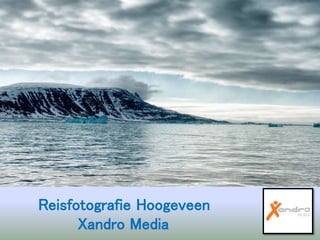 Reisfotografie Hoogeveen
Xandro Media
 