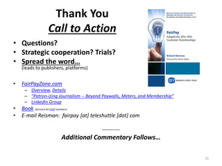 Thank You
Call to Action
• Questions?
• Strategic cooperation? Trials?
• Spread the word…
(leads to publishers, platforms)...