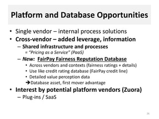 Platform and Database Opportunities
• Single vendor – internal process solutions
• Cross-vendor – added leverage, informat...